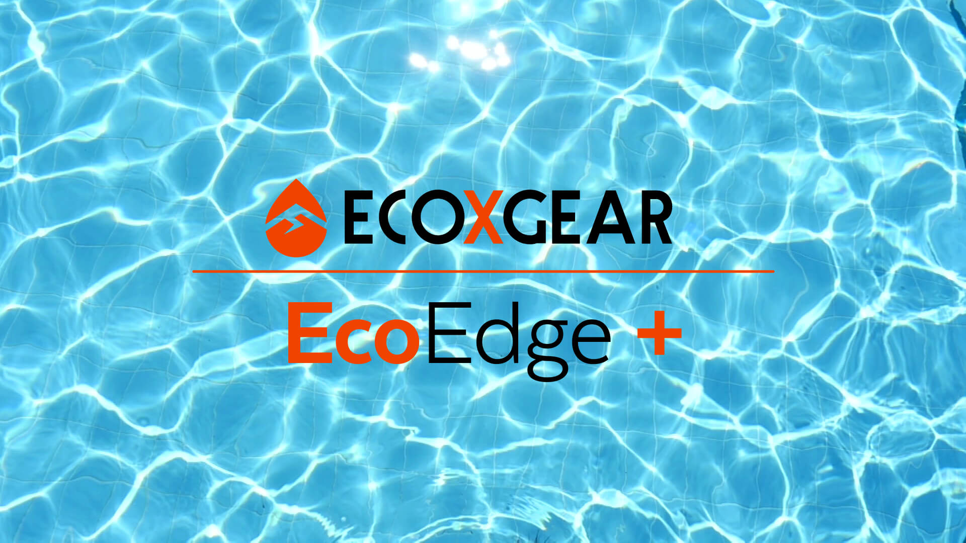 EcoEdge & EcoEdge+ Promo Videos